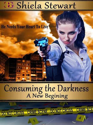 cover image of Consuming the Darkness